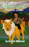 Wholesome Childhood Stories (eBook, ePUB)