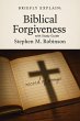Briefly Explain Biblical Forgiveness... - Bild 1