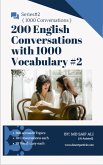 200 English Conversations with 1000 Vocabulary (1000 English Conversations on 100 topics, #2) (eBook, ePUB) 200 English Conversations with 1000 Vocabulary (1000 English Conversations on 100 topics, #2) (eBook, ePUB)