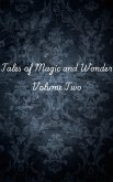 Tales of Magic and Wonder: Volume Two (eBook, ePUB)