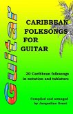 Caribbean Folksongs for Guitar (eBook, ePUB)