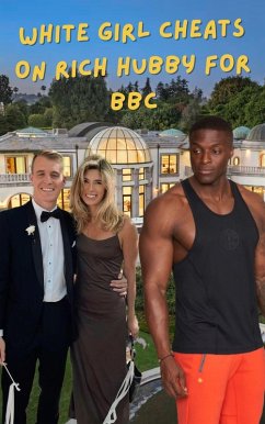 White Girl Cheats on Rich Hubby for BBC (eBook, ePUB) - FanaticgirolX