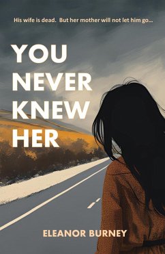 You Never Knew Her (eBook, ePUB) - Burney, Eleanor