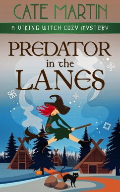 Predator in the Lanes (The Viking Witch Cozy Mysteries, #13) (eBook, ePUB) - Martin, Cate