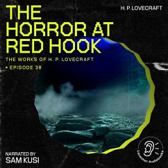 The Horror at Red Hook (The Work of H. P. Lovecraft, Episode 38) (MP3-Download) - Lovecraft, H. P.