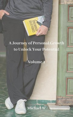 Cover A Journey of Personal Growth to Unlock Your Potential - Volume 1 (eBook, ePUB)