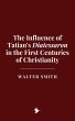 The Influence of Tatian's Diatessaron... - Bild 1