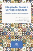 Integração, Ensino e Serviços em Saúde (eBook, ePUB)