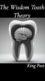 The Wisdom Tooth Theory (eBook, ePUB)