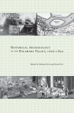 Historical Archaeology of the Delaware Valley, 1600-1850 (eBook, PDF)