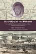 The Folly and the Madness (eBook, PDF) - Bild 1