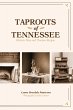 Taproots of Tennessee (eBook, PDF) - Bild 1
