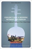 Couldn't Have a Wedding without the Fiddler (eBook, ePUB)