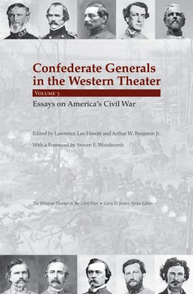 Confederate Generals in the Western Theater, Vol. 3 (eBook, PDF) Confederate Generals in the Western Theater, Vol. 3 (eBook, PDF)
