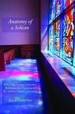 Anatomy of a Schism (eBook, ePUB)