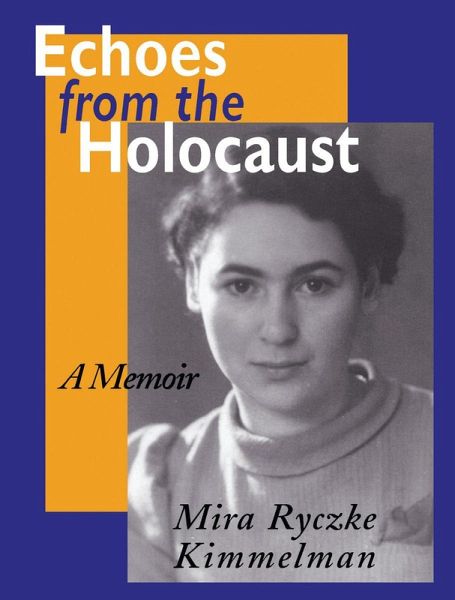Echoes From The Holocaust (eBook, ePUB)