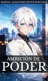 Ambición de poder (eBook, ePUB) Ambición de poder (eBook, ePUB)