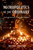 Necropolitics of the Ordinary (eBook, ePUB) Necropolitics of the Ordinary (eBook, ePUB)