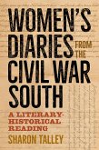 Women's Diaries from the Civil War South (eBook, PDF)