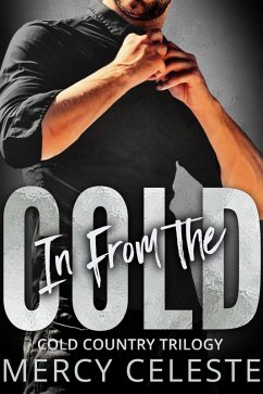 In from the Cold (Cold Country, #1) (eBook, ePUB) - Celeste, Mercy