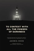 To Contest with All the Powers of Darkness (eBook, ePUB)