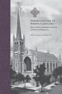 Presbyterians in North Carolina (eBook, PDF) - Conser, Walter H.; Cain, Robert J.