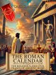 The Roman Calendar: The Religious and... - Bild 1