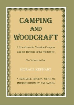 Camping and Woodcraft (eBook, ePUB) - Kephart, Horace