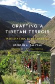 Crafting a Tibetan Terroir (eBook, ePUB) Crafting a Tibetan Terroir (eBook, ePUB)