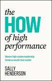 The HOW of High Performance (eBook, ePUB) The HOW of High Performance (eBook, ePUB)