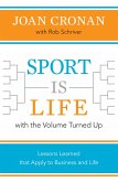 Sport Is Life with the Volume Turned Up (eBook, ePUB)