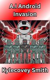A.I Android Invasion (eBook, ePUB)
