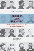 Addicts Who Survived (eBook, PDF)
