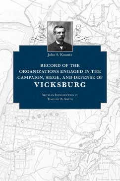 Cover Record of the Organizations Engaged in the Campaign, Siege, and Defense of Vicksburg (eBook, PDF)
