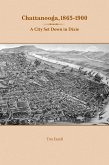 Chattanooga, 1865-1900 (eBook, PDF)