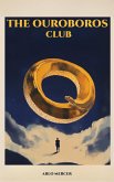 The Ouroboros Club (eBook, ePUB) The Ouroboros Club (eBook, ePUB)
