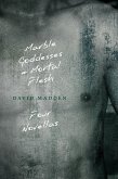 Marble Goddesses and Mortal Flesh (eBook, PDF) Marble Goddesses and Mortal Flesh (eBook, PDF)