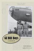 The GI Bill Boys (eBook, ePUB) The GI Bill Boys (eBook, ePUB)
