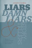 Liars, Damn Liars, and Storytellers (eBook, PDF) Liars, Damn Liars, and Storytellers (eBook, PDF)