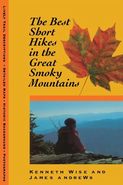 The Best Short Hikes in the Great Smoky Mountains (eBook, ePUB)