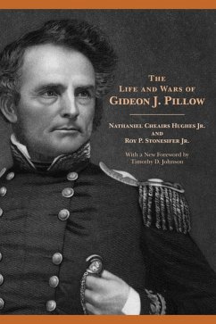 Cover The Life and Wars of Gideon J. Pillow (eBook, PDF)