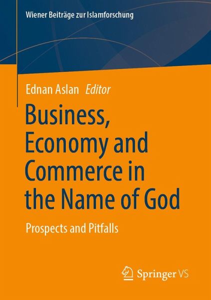 Business, Economy and Commerce in the Name of God (eBook, PDF) Business, Economy and Commerce in the Name of God (eBook, PDF)