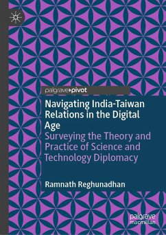 Navigating India-Taiwan Relations in the Digital Age (eBook, PDF) - Reghunadhan, Ramnath