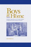Boys at Home (eBook, PDF) Boys at Home (eBook, PDF)