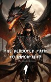 The Rebooted Path to Immortality (eBook, ePUB)