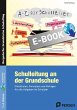 Schulleitung an der Grundschule (eBook,... - Bild 1