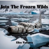 Into The Frozen Wilds (eBook, ePUB) Into The Frozen Wilds (eBook, ePUB)