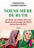 Noémi, mère de Ruth Noémi, mère de Ruth