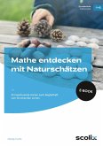 Mathe entdecken mit Naturschätzen (eBook, PDF)