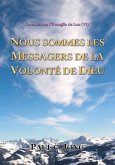 Sermons Sur L'Evangile De Luc ( VI ) - Nous Sommes Les Messagers De La Volonté De Dieu (eBook, ePUB)